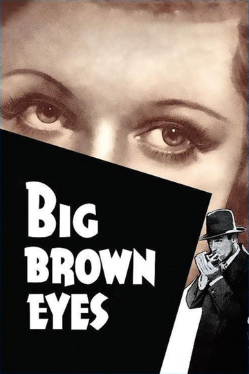 Big Brown Eyes Poster