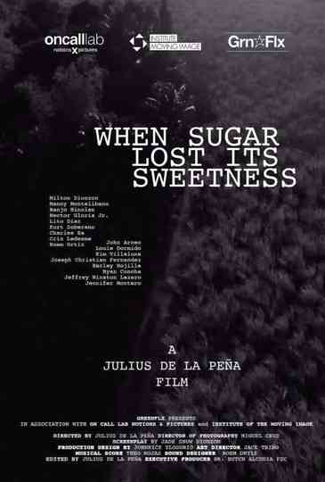 When Sugar Lost Its Sweetness Poster