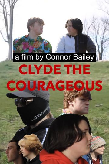 Clyde The Courageous