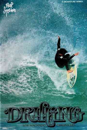 Drifting Rob Machado Chronicles Poster
