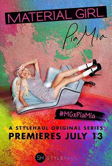 Material Girl: Pia Mia Poster