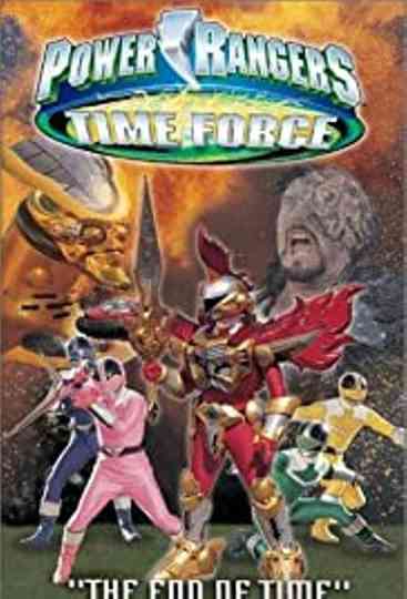 Power Rangers Time Force: The End of Time Poster