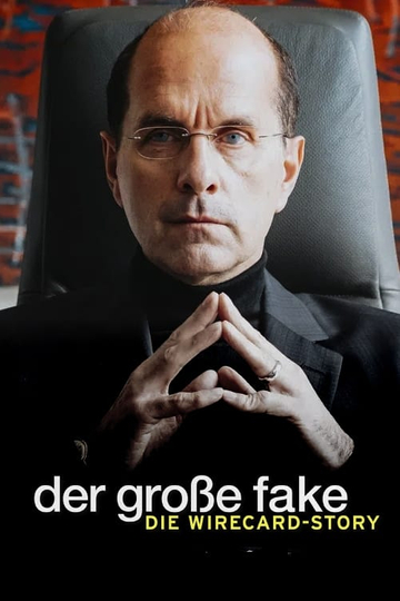 Der große Fake  Die WirecardStory Poster