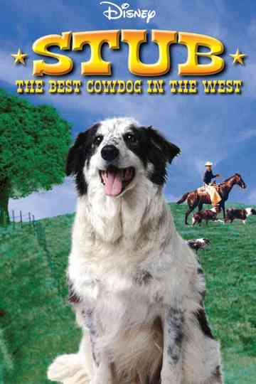 Stub, the Best Cow Dog in the West Poster