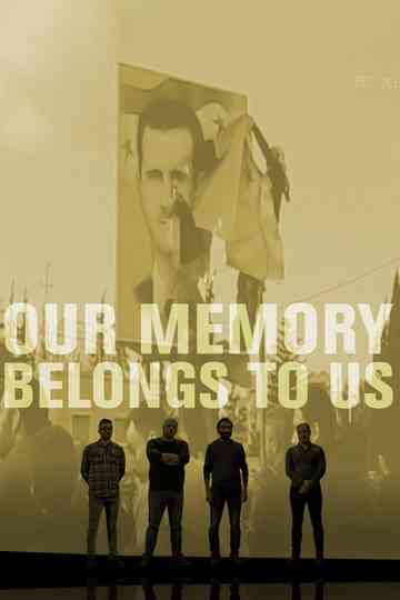 Our Memory Belongs to Us Poster