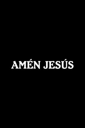 Amén Jesús Poster