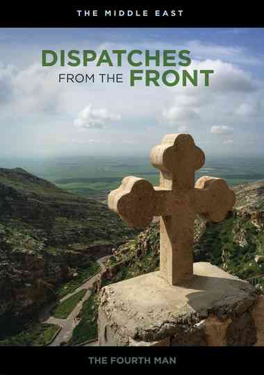 Dispatches from the Front - The Middle East: The Fourth Man