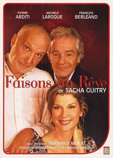 Faisons un rêve Poster