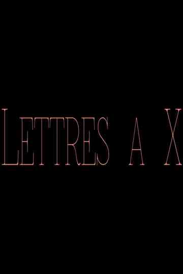 Letters to X Poster