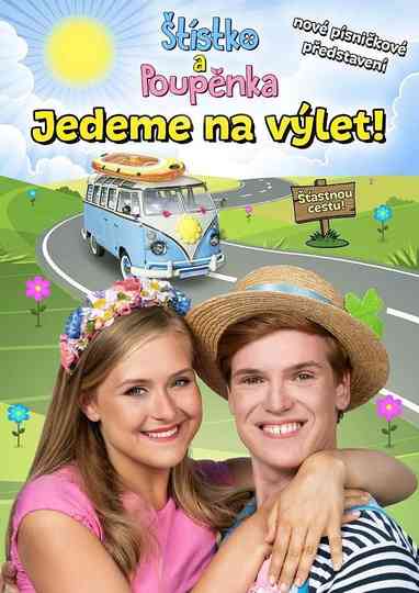 Štístko a Poupěnka  Živě  Jedeme na výlet