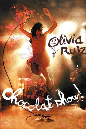 Olivia Ruiz : Chocolat show ! Poster