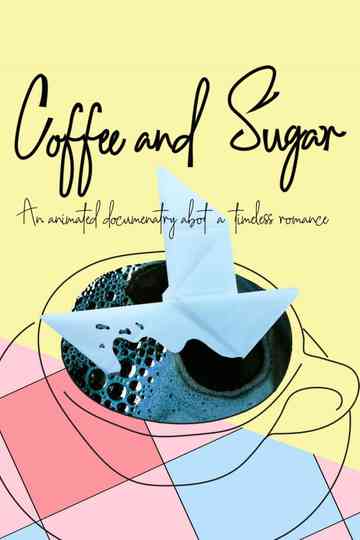 Coffee & Sugar Poster