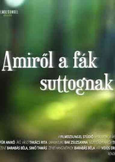 Amiről a fák suttognak