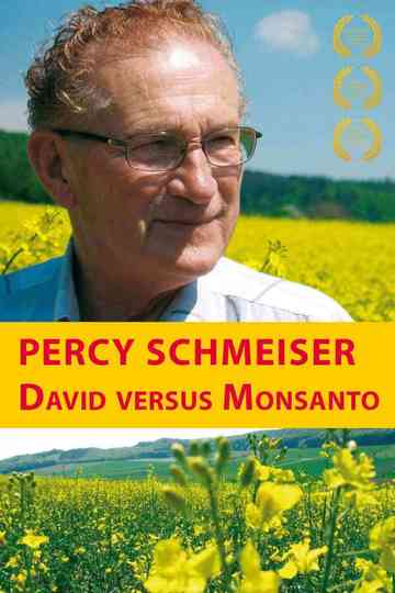 Percy Schmeiser - David versus Monsanto Poster