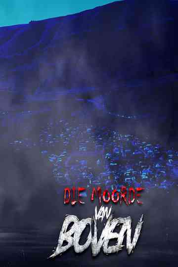 Die Moorde Van Boven Poster