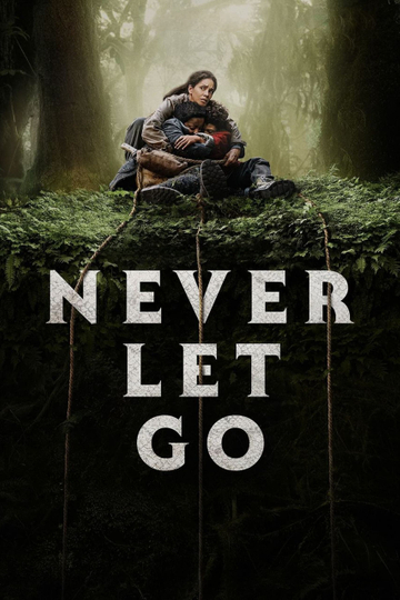 Never Let Go Poster