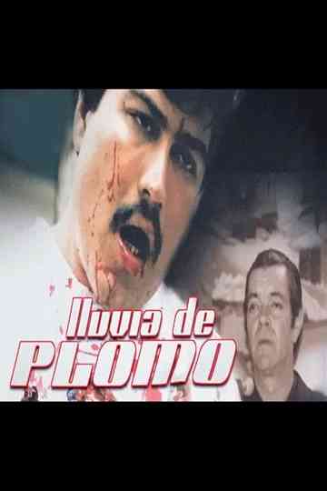 Lluvia de plomo Poster