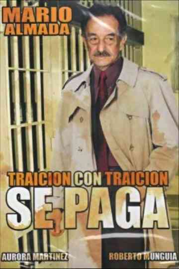 Traición con traición se paga Poster