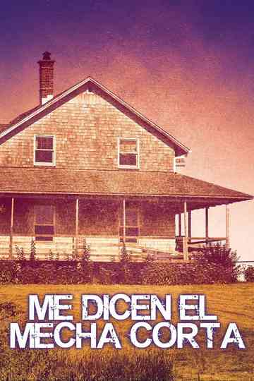 Me dicen el mecha corta Poster