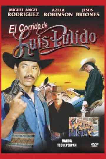 El corrido de Luis Pulido Poster