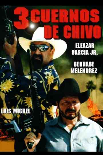 3 Cuernos de Chivo Poster