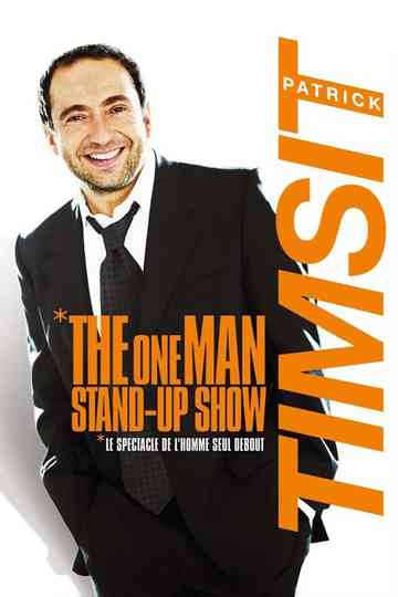 Patrick Timsit - The One Man Stand-Up Show Poster