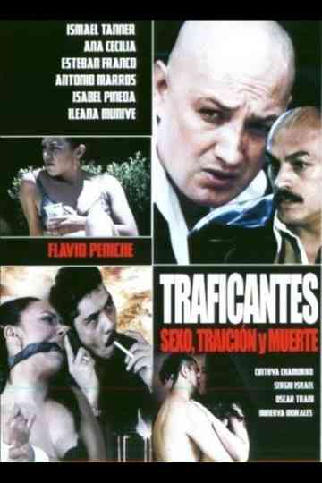 Traficantes Sexo traición y muerte poster