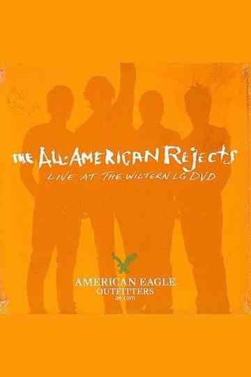 The All-American Rejects: Live at the Wiltern Poster