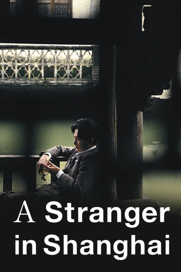 A Stranger in Shanghai Poster