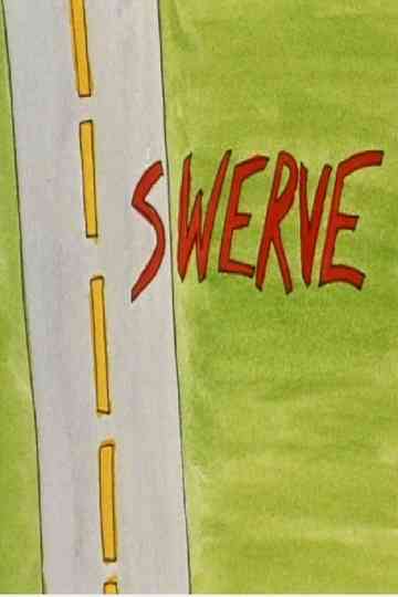 Swerve Poster