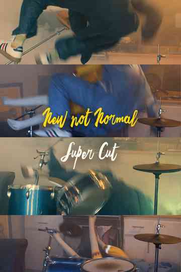 New Not Normal Trilogy Supercut Poster