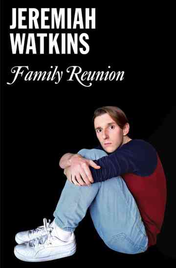 Jeremiah Watkins Family Reunion Poster