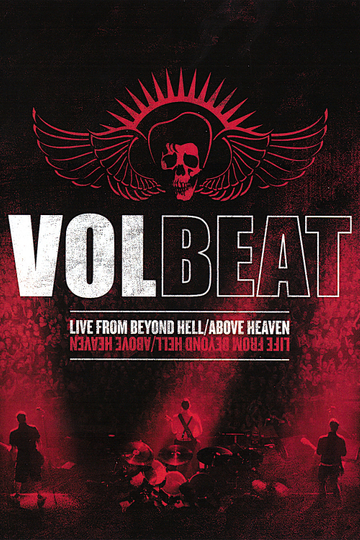 Volbeat  Live From Beyond HellAbove Heaven Poster