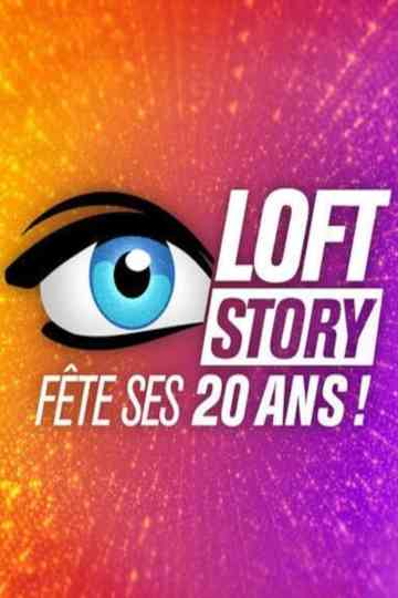 Loft Story 20 ans après 