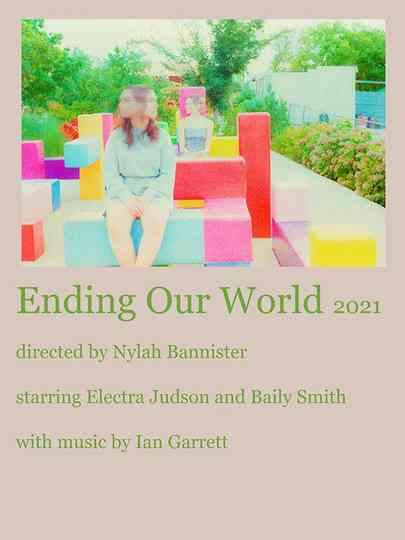 Ending Our World Poster