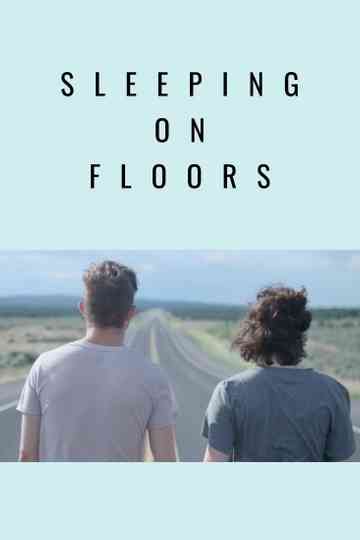 Sleeping on Floors Poster