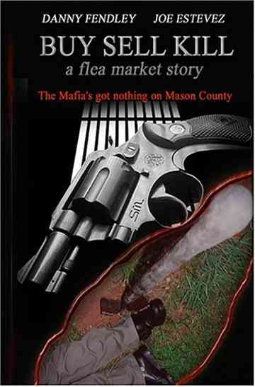 Buy Sell Kill: A Flea Market Story Poster