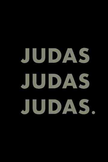 Judas, Judas, Judas Poster