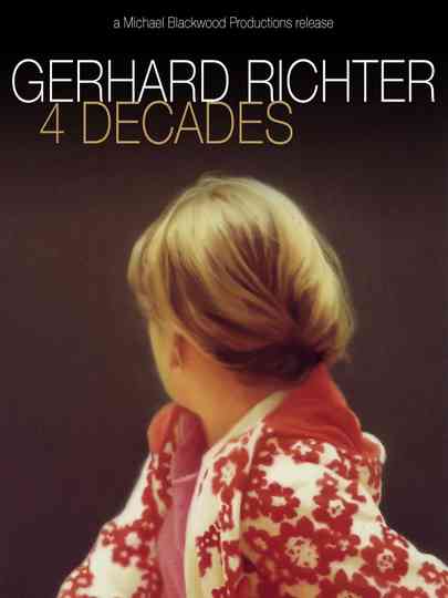 Gerhard Richter: 4 Decades Poster