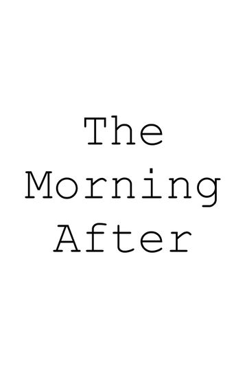 The Morning After