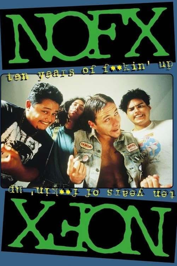 NOFX  Ten Years of Fuckin Up