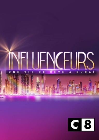 Influenceurs : une vie de rêve à Dubaï Poster