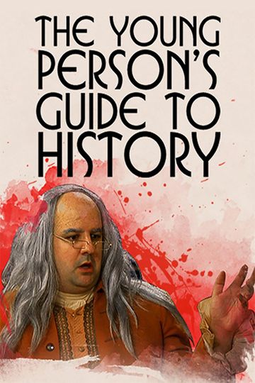 Young Person's Guide to History