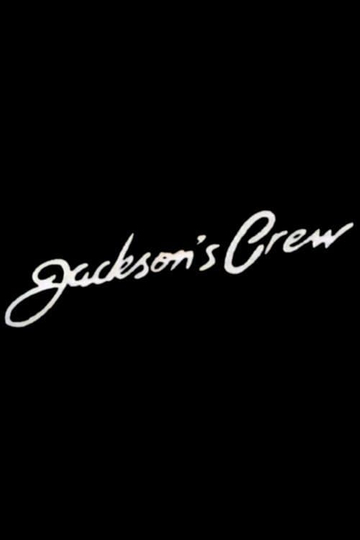 Jackson's Crew Poster