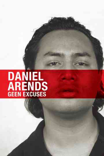 Daniël Arends Geen Excuses Poster