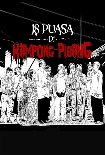 18 Puasa Di Kampong Pisang Poster