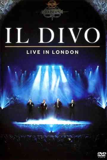 Il Divo: Live in London Poster