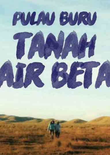 Pulau Buru Tanah Air Beta Poster
