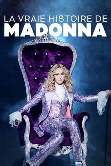 Madonna - La vraie histoire Poster