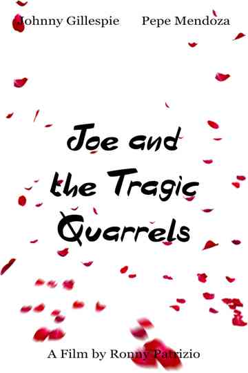 Joe and the Tragic Quarrels Poster
